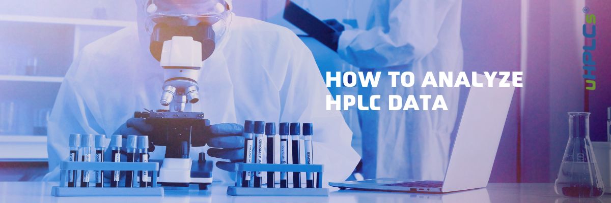 How to Analyze HPLC Data
