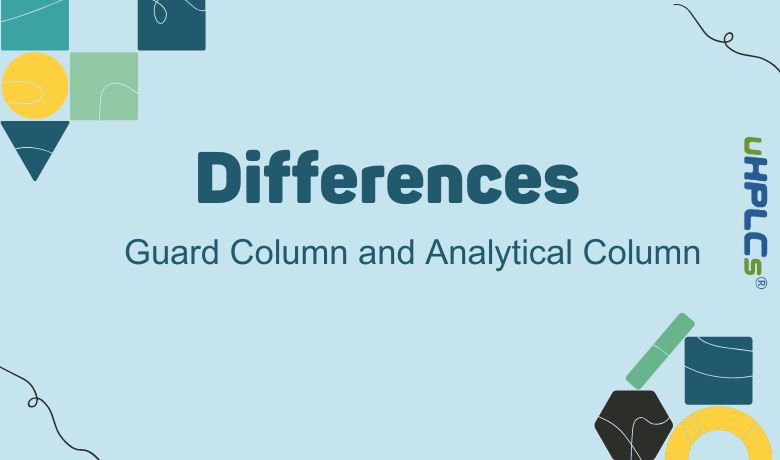 Differences Between Guard Column and Analytical Column