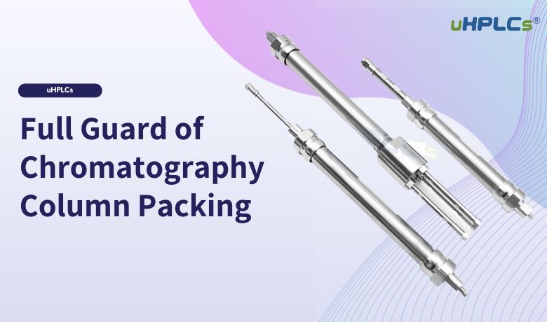 Full Guard of Chromatography Column Packing