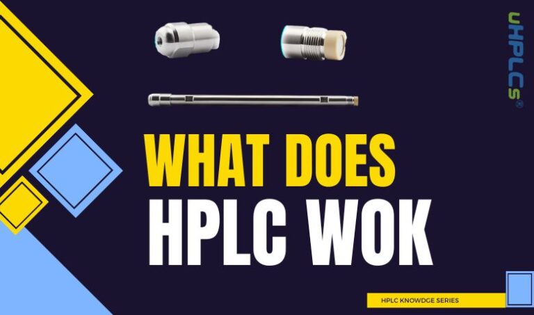 Comment Fonctionne La Hplc Consultez Ce Blog Pour En Savoir Plus Uhplcs