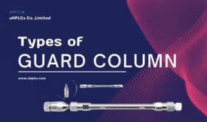 Types of guard column in HPLC System
