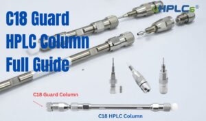 C18 Guard HPLC Column Full Guide