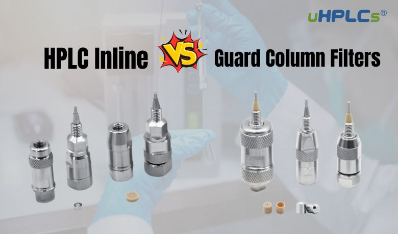 HPLC Inline vs Guard Column Filters