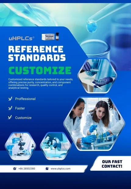 Customize Reference Standards by uHPLCs